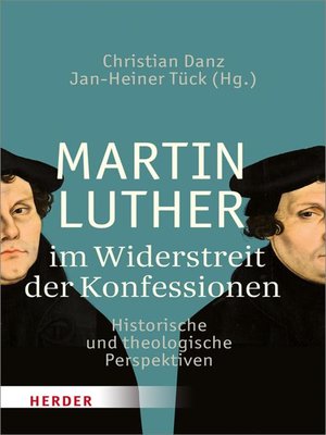 cover image of Martin Luther im Widerstreit der Konfessionen